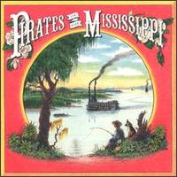 Pirates of the Mississippi von Pirates of the Mississippi