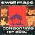 Collision Time Revisited von Swell Maps