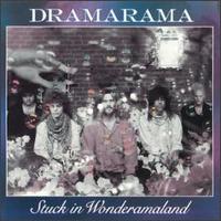 Stuck in Wonderamaland von Dramarama