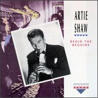 Begin the Beguine: Classic Jazz von Artie Shaw