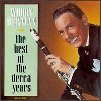 Best of the Decca Years von Woody Herman