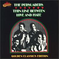 Thin Line Between Love and Hate von The Persuaders
