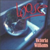 Loose von Victoria Williams