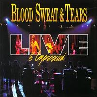 Live and Improvised von Blood, Sweat & Tears