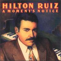 Moment's Notice von Hilton Ruiz