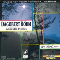 Acoustic Moods [Delta/Laserlight] von Dagobert Böhm