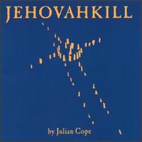 Jehovahkill von Julian Cope