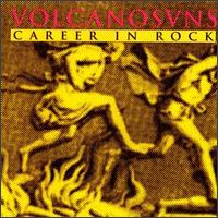 Career in Rock von Volcano Suns