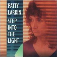 Step Into the Light von Patty Larkin