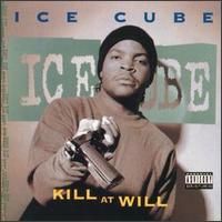 Kill at Will von Ice Cube