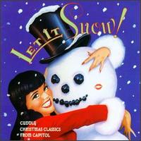 Let It Snow!: Cuddly Christmas Classics from Capitol von Various Artists