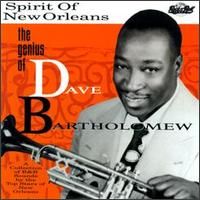 Spirit of New Orleans: The Genius of Dave Bartholomew von Dave Bartholomew