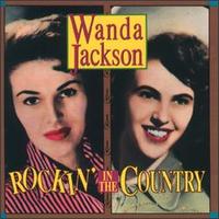 Rockin' in the Country: The Best of Wanda Jackson von Wanda Jackson