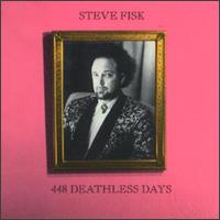 448 Deathless Days von Steve Fisk