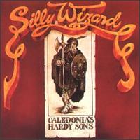 Caledonia's Hardy Sons von Silly Wizard