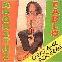 Original Rockers [Shanachie] von Augustus Pablo