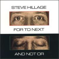 For to Next/And Not Or von Steve Hillage