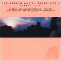 Golden Age of Black Music: 1960-1970 von Various Artists