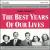 Best Years of Our Lives von Hugo Friedhofer