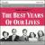 Best Years of Our Lives von Hugo Friedhofer