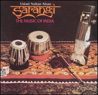 Sarangi: The Music of India von Sultan Khan