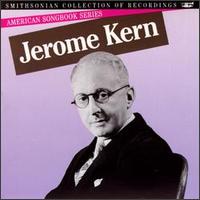 American Songbook Series: Jerome Kern von Various Artists