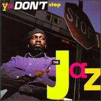 Ya Don't Stop von The Jaz