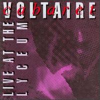 Live at the Lyceum von Cabaret Voltaire