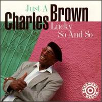 Just a Lucky So and So von Charles Brown