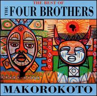 Best of the Four Brothers: Makorokoto von The Four Brothers