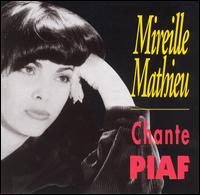 Chante Piaf von Mireille Mathieu