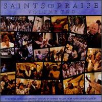 Saints in Praise, Vol. 2 von West Angeles C.O.G.I.C. Angelic & Mass Choir