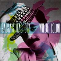 Salsa's Bad Boy von Willie Colón