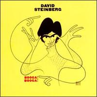 Booga, Booga von David Steinberg