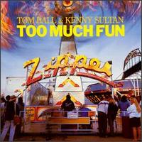 Too Much Fun von Tom Ball & Kenny Sultan