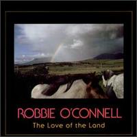 Love of the Land von Robbie O'Connell