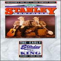 Early Starday-King Years 1958-1961 von The Stanley Brothers