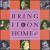 Bring It on Home, Vol. 1 von Various Artists