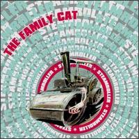 Steamroller von The Family Cat