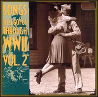 Songs That Got Us Through WW2, Vol. 2 von Various Artists