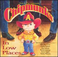 Chipmunks in Low Places von The Chipmunks