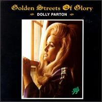 Golden Streets of Glory von Dolly Parton