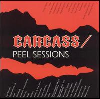 Peel Sessions von Carcass