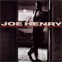 Murder of Crows von Joe Henry