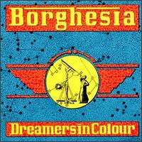 Dreamers in Colour von Borghesia