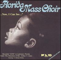 Now, I Can See von Florida Mass Choir
