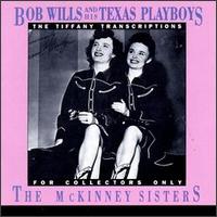 Tiffany Transcriptions, Vol. 10: McKinney Sisters 1946 von Bob Wills