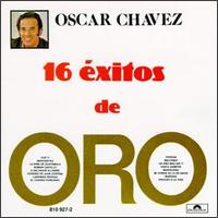 16 Exitos de Oro von Oscar Chávez