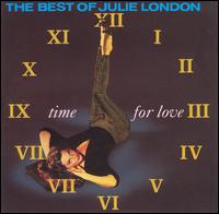 Time for Love: The Best of Julie London von Julie London