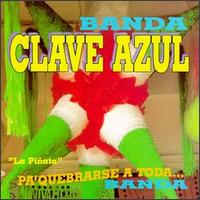 Pa' Quebrarse a Toda Banda von Banda Clave Azul